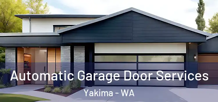  Automatic Garage Door Services Yakima - WA