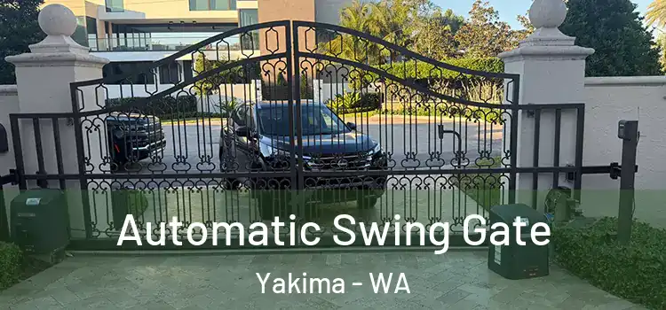Automatic Swing Gate Yakima - WA