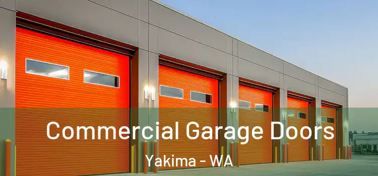  Commercial Garage Doors Yakima - WA