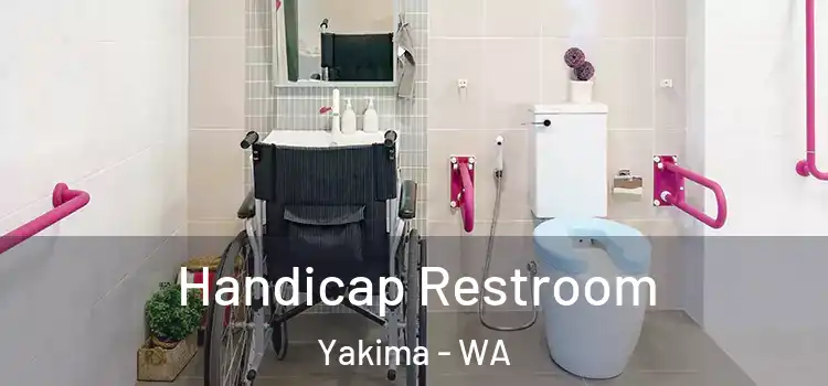 Handicap Restroom Yakima - WA