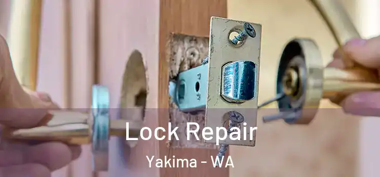  Lock Repair Yakima - WA