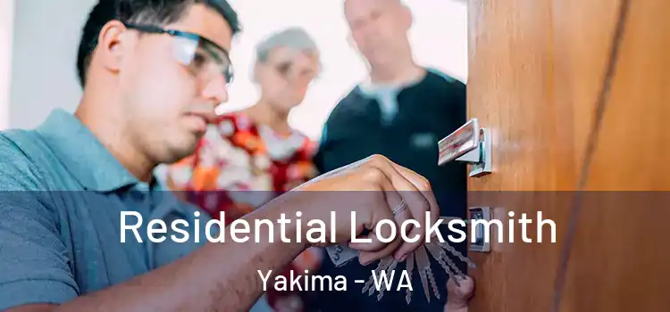 Residential Locksmith Yakima - WA