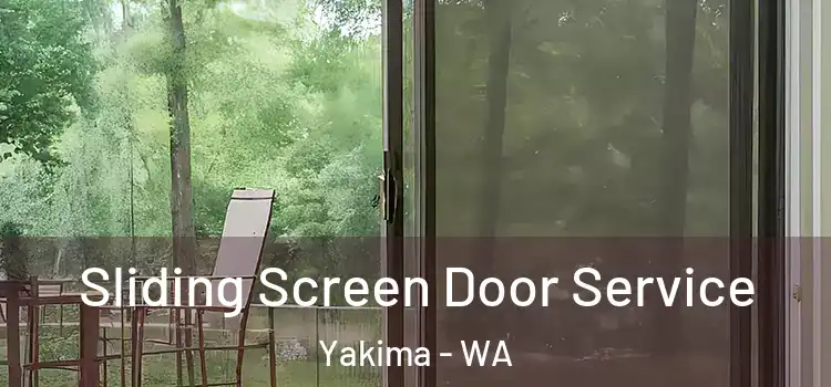 Sliding Screen Door Service Yakima - WA